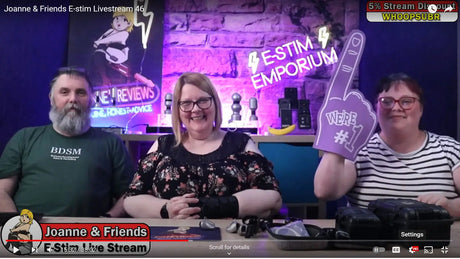 Weekly E-Stim Livestreams - Joanne's E-Stim Emporium