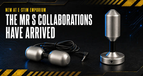 Two Legendary Mr S Electrodes Have Arrived at E-Stim Emporium Joanne's E-Stim Emporium