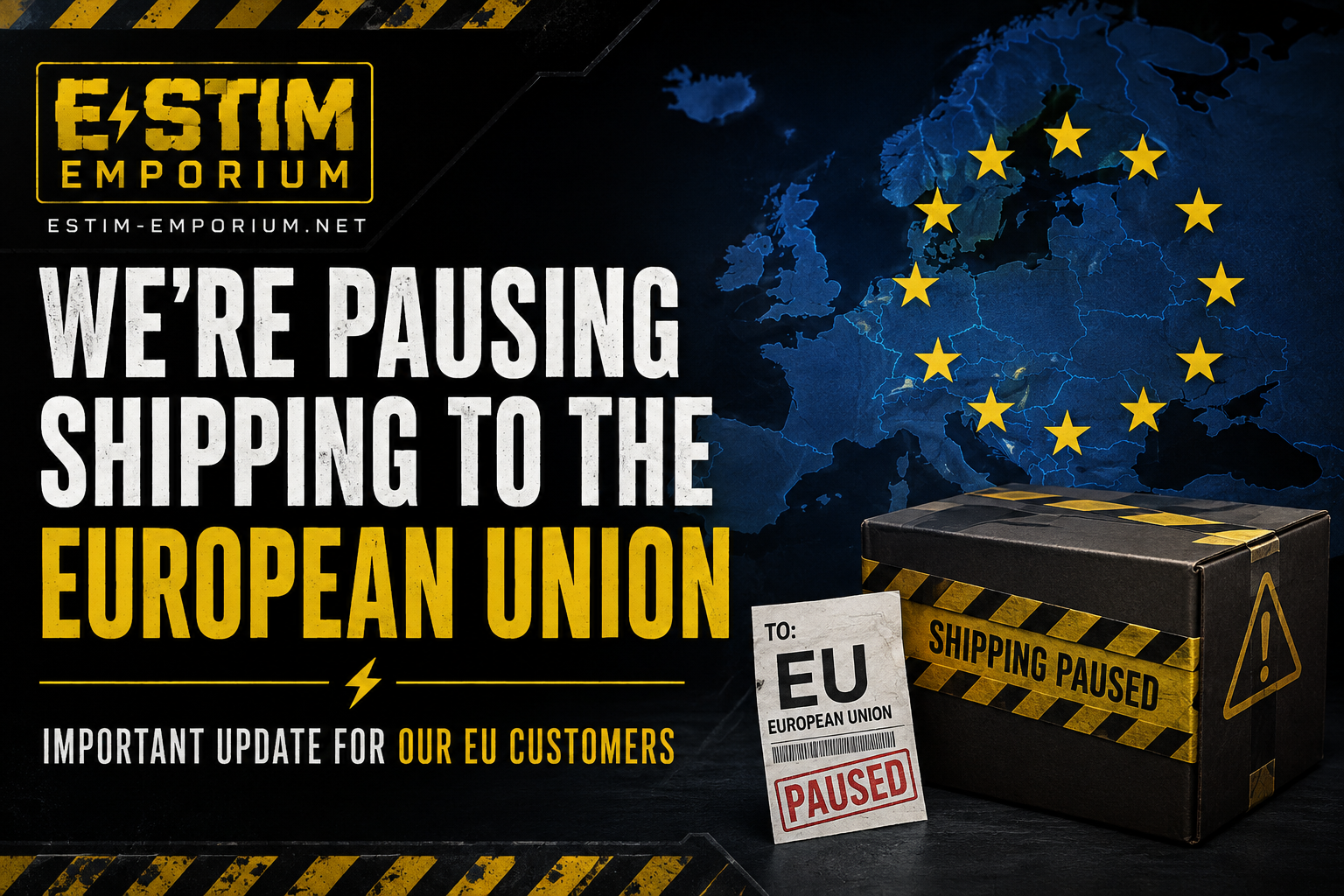 E-Stim Emporium is pausing shipping to the European Union